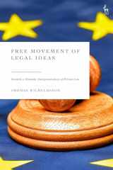 9781509977253-1509977252-Free Movement of Legal Ideas: Towards a Dynamic Europeanisation of Private Law (The Future of Private Law)