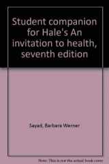 9780534345419-0534345417-Student Companion for Hales’ Invitation to Health