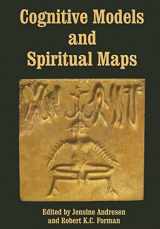 9780907845133-0907845134-Cognitive Models and Spiritual Maps: Interdisciplinary Explorations of Religious Experience (Journal of Consciousness Studies,)