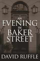 9781780929323-1780929323-Holmes and Watson - An Evening In Baker Street