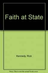 9780830816224-0830816224-Faith at State: A Handbook for Christians at Secular Universities