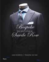 9780847834983-0847834980-Bespoke: The Men's Style of Savile Row