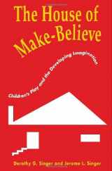 9780674408746-0674408748-The House of Make-Believe: Children’s Play and the Developing Imagination