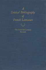 9780815623083-0815623089-A Critical Bibliography of French Literature: Volume II, Revised: The Sixteenth Century