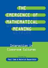 9780805817287-080581728X-The Emergence of Mathematical Meaning: interaction in Classroom Cultures (Studies in Mathematical Thinking and Learning Series)