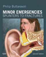 9780323083461-0323083463-Minor Emergencies: Splinters to Fractures