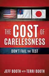 9781545613382-1545613389-The Cost Of Carelessness