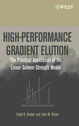 9780471706465-0471706469-High-Performance Gradient Elution: The Practical Application of the Linear-Solvent-Strength Model