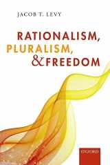 9780198808916-0198808917-Rationalism, Pluralism, and Freedom