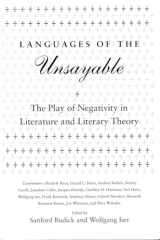 9780804724838-0804724830-Languages of the Unsayable: The Play of Negativity in Literature and Literary Theory (Irvine Studies in the Humanities)