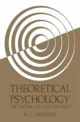 9780306414008-0306414007-Theoretical Psychology: The Meeting of East and West (Path in Psychology)