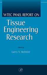 9780124841505-0124841503-WTEC Panel Report on Tissue Engineering Research
