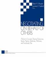 9780761913276-0761913270-Negotiating on Behalf of Others: Advice to Lawyers, Business Executives, Sports Agents, Diplomats, Politicians, and Everybody Else (Negotiation and Dispute Resolution)