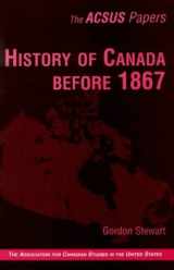 9780870133985-0870133985-History of Canada Before 1867 (Acsus Papers)