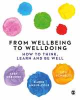 9781529768930-1529768934-From Wellbeing to Welldoing: How to Think, Learn and Be Well