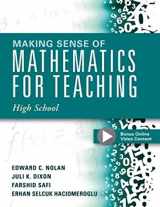 9781942496489-1942496486-Making Sense of Mathematics for Teaching High School (Understanding How to Use Functions)