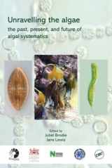 9780849379895-084937989X-Unravelling the algae: the past, present, and future of algal systematics (Systematics Association Special Volumes, 75)