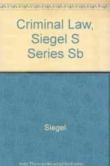 9781565423473-156542347X-Siegels Criminal Law