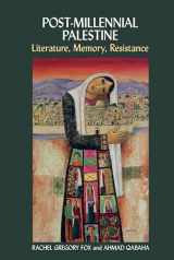 9781800348271-1800348274-Post-Millennial Palestine: Literature, Memory, Resistance