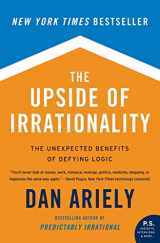 9780061995040-0061995045-The Upside of Irrationality: The Unexpected Benefits of Defying Logic