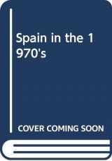9780275558000-0275558002-Spain in the 1970s: Economics, social structure, foreign policy (International relations series)