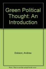 9780044452447-0044452446-Green Political Thought: An Introduction