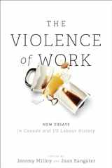 9781487523435-1487523432-The Violence of Work: New Essays in Canadian and US Labour History