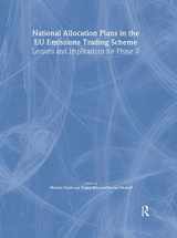 9781844074723-1844074722-National Allocation Plans in the EU Emissions Trading Scheme: Lessons and Implications for Phase II (Climate Policy Series)