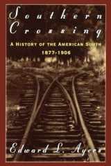 9780195086898-0195086899-Southern Crossing: A History of the American South, 1877-1906