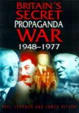 9780750916684-0750916680-Britain's Secret Propaganda War