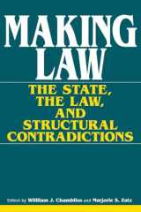 9780253208347-0253208343-Making Law: The State, the Law, and Structural Contradictions (African Systems of Thought)