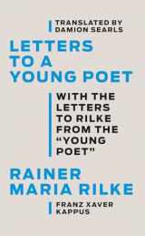 9781631497674-1631497677-Letters to a Young Poet: With the Letters to Rilke from the ''Young Poet''