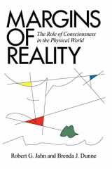 9781936033003-1936033003-Margins of Reality: The Role of Consciousness in the Physical World