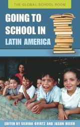 9780313338151-0313338159-Going to School in Latin America (The Global School Room)