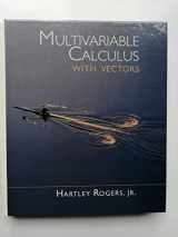 9780136056430-0136056431-Multivariable Calculus With Vectors