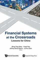 9789814566827-9814566829-Financial Systems At The Crossroads: Lessons For China