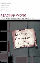 9780805846218-0805846212-Reading Work: Literacies in the New Workplace