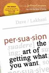 9781119089667-1119089662-Persuasion: The Art of Getting What You Want