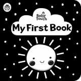 9780241439463-0241439469-Baby Touch: My First Book: a black-and-white cloth book