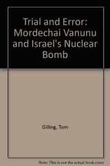 9780006278467-0006278469-Trial and Error: Mordechai Vanunu and Israel's Nuclear Bomb