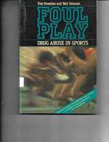 9780631148456-0631148450-Foul Play: Drug Abuse in Sports