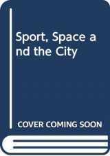 9780415080989-0415080983-Sport, Space and the City