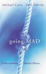 9780717132836-0717132838-Going Mad?: Understanding Mental Illness