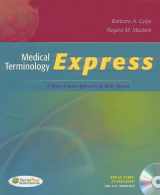 9780803626096-0803626096-Medical Terminology Express: A Short-Course Approach by Body System (Text & Audio CD)