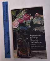 9780936227153-093622715X-Impressionist Paintings Drawings and Sculpture: From the Wendy and Emery Reves Collection