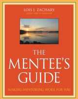 9780470343586-0470343583-The Mentee's Guide: Making Mentoring Work for You