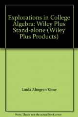 9780470075913-0470075910-Wiley Plus Stand-alone to accompany Explorations in College Algebra (Wiley Plus Products)