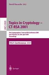 9783540418986-3540418989-Topics in Cryptology - CT-RSA 2001: The Cryptographer's Track at RSA Conference 2001 San Francisco, CA, USA, April 8-12, 2001 Proceedings (Lecture Notes in Computer Science, 2020)