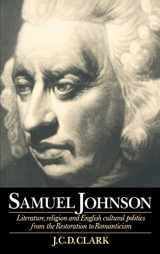 9780521473040-0521473047-Samuel Johnson: Literature, Religion and English Cultural Politics from the Restoration to Romanticism