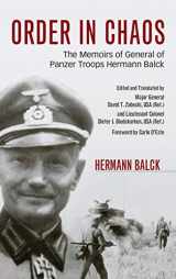 9780813161266-0813161266-Order in Chaos: The Memoirs of General of Panzer Troops Hermann Balck